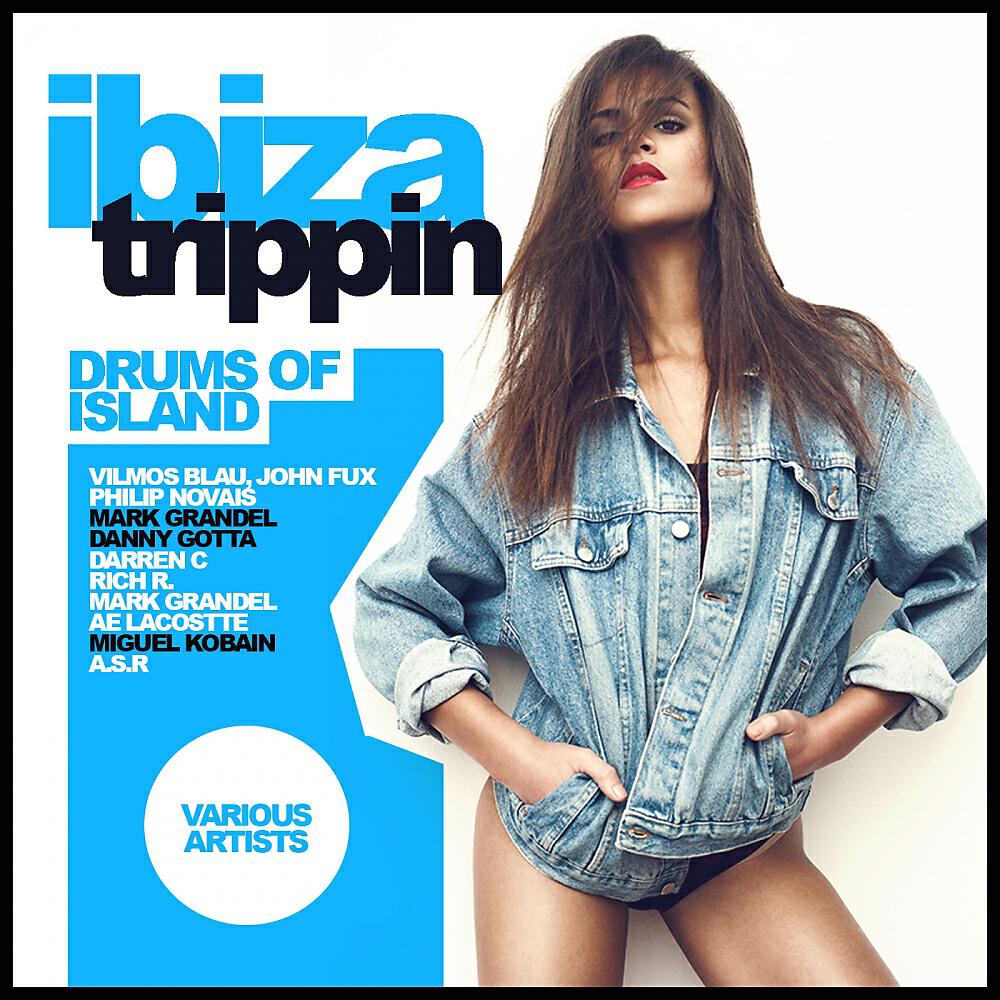 Релиз Ibiza Trippin: Drums Of Island