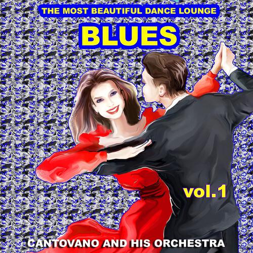 Релиз Blues the Most Beautiful Dance Lounge, Vol. 1