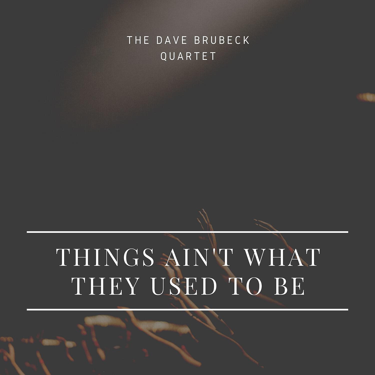 Релиз Things Ain't What They Used to Be