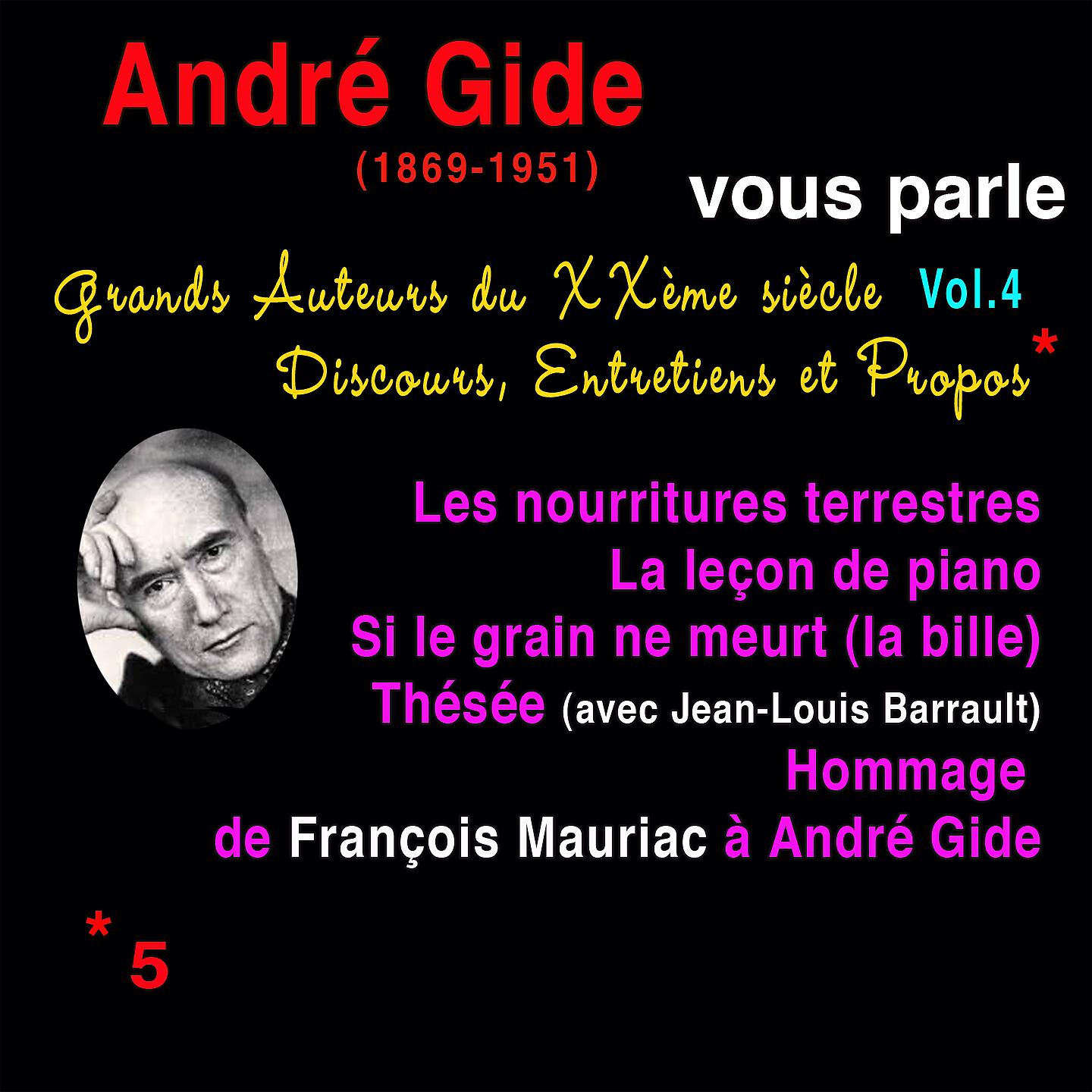 Релиз Grands auteurs du XXème siècle, Vol. 4: André Gide vous parle