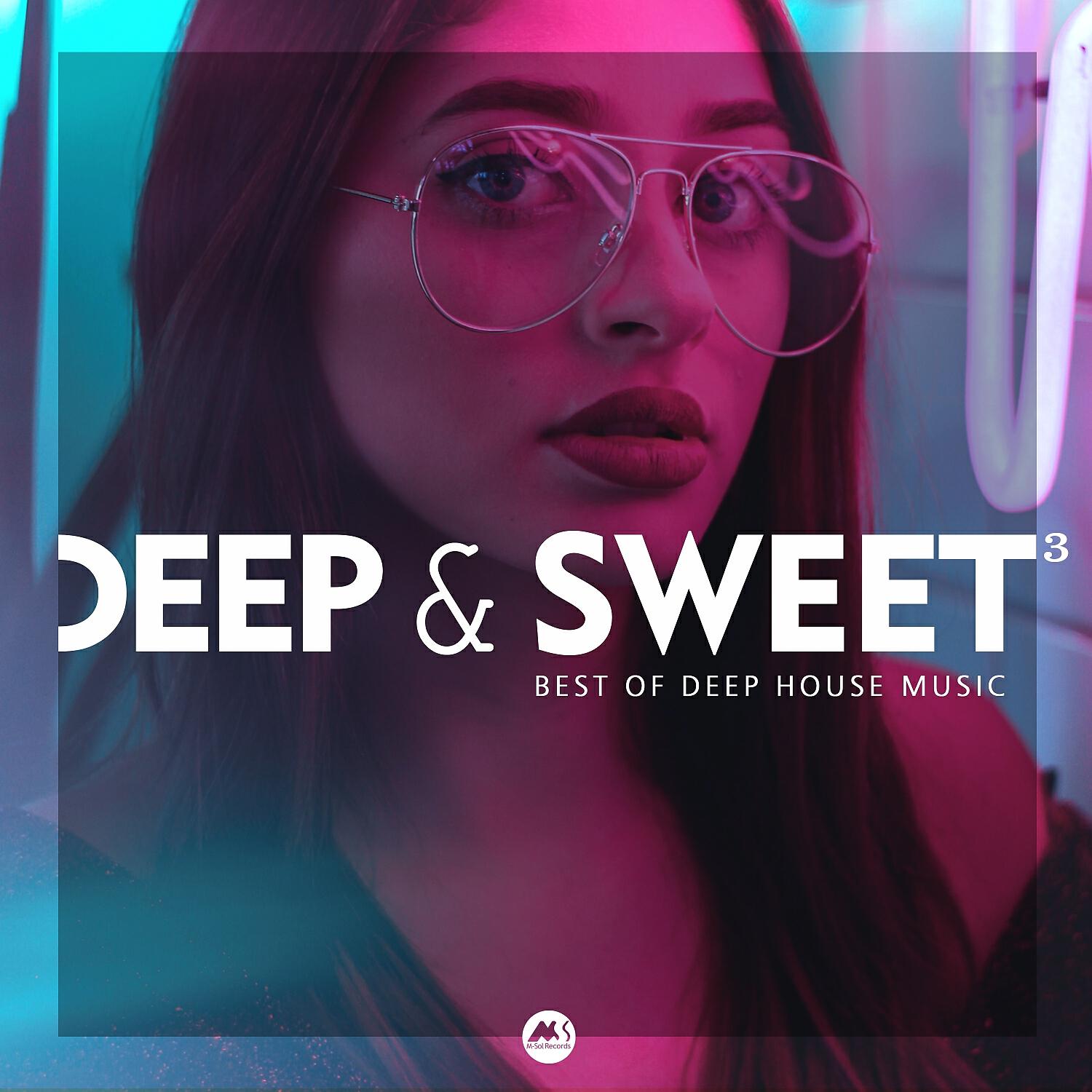 Релиз Deep & Sweet, Vol. 3: Best of Deep House Music
