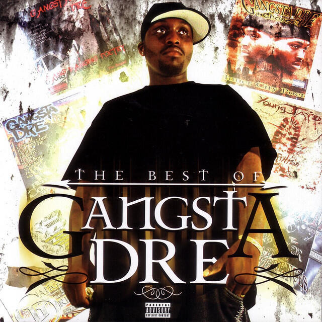Постер альбома The Best of Gangsta Dre