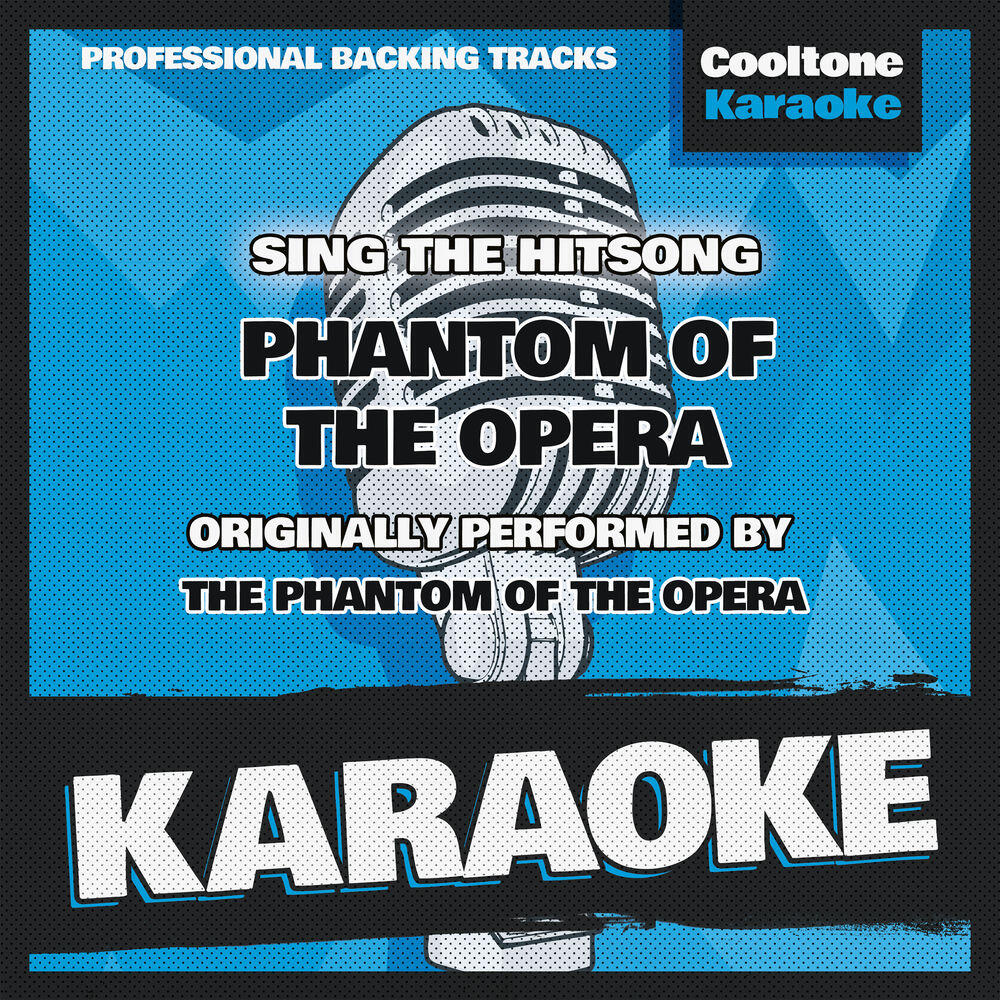 Релиз Phantom of the Opera (Originally Performed by The Phantom Of The Opera) [Karaoke Version]