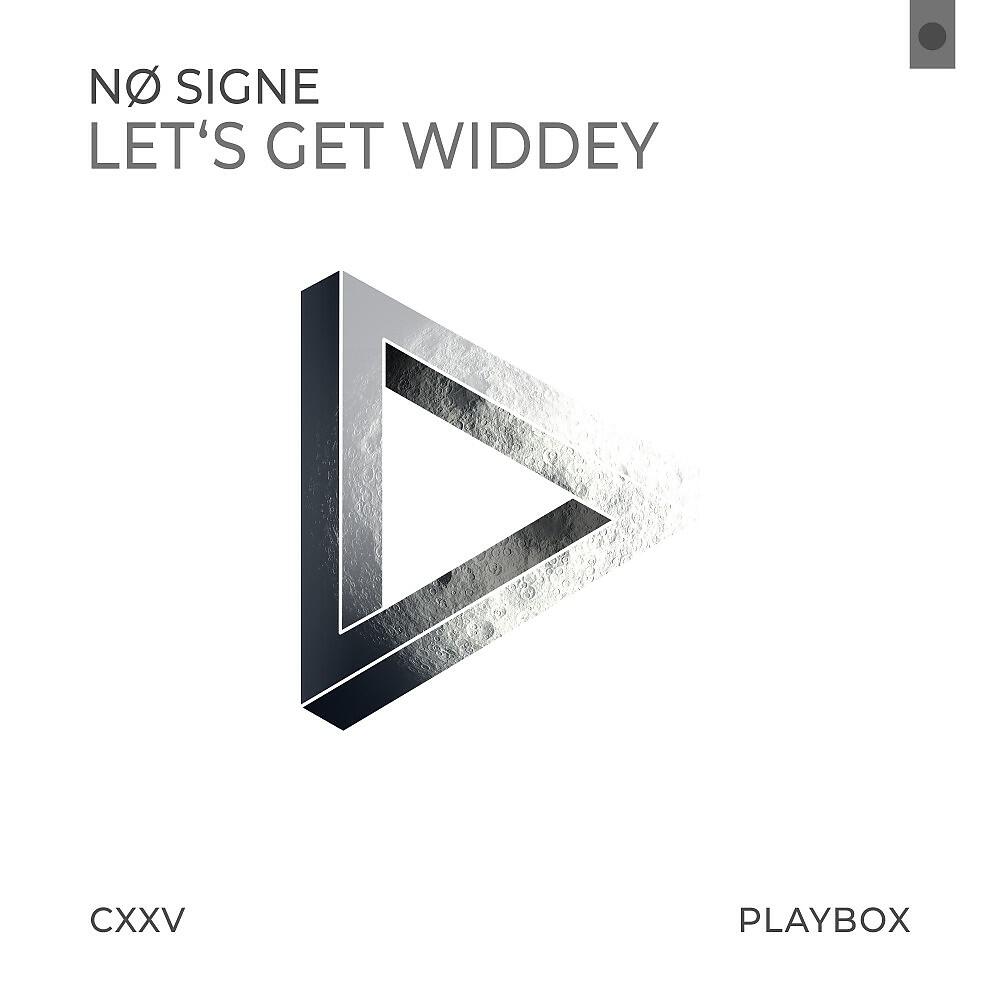 Релиз Let's Get Widdey