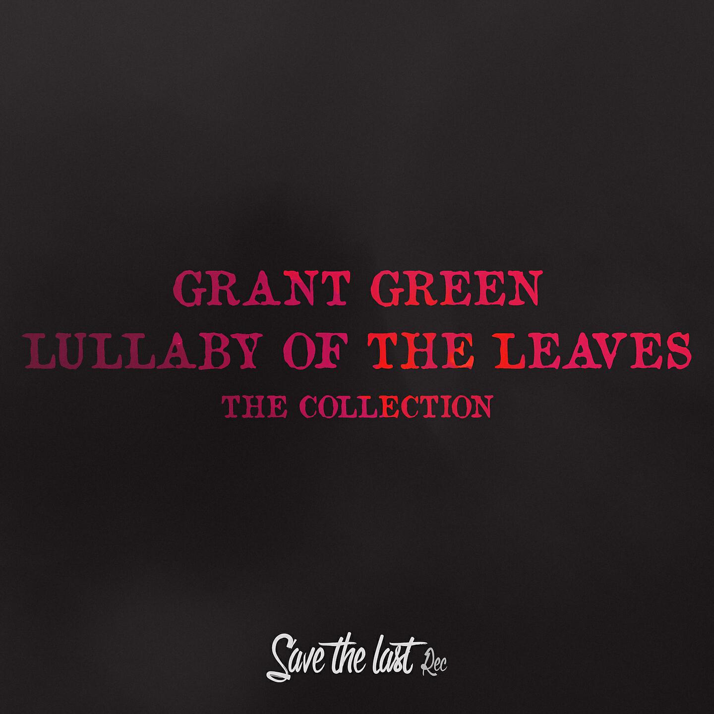 Релиз Lullaby of the Leaves
