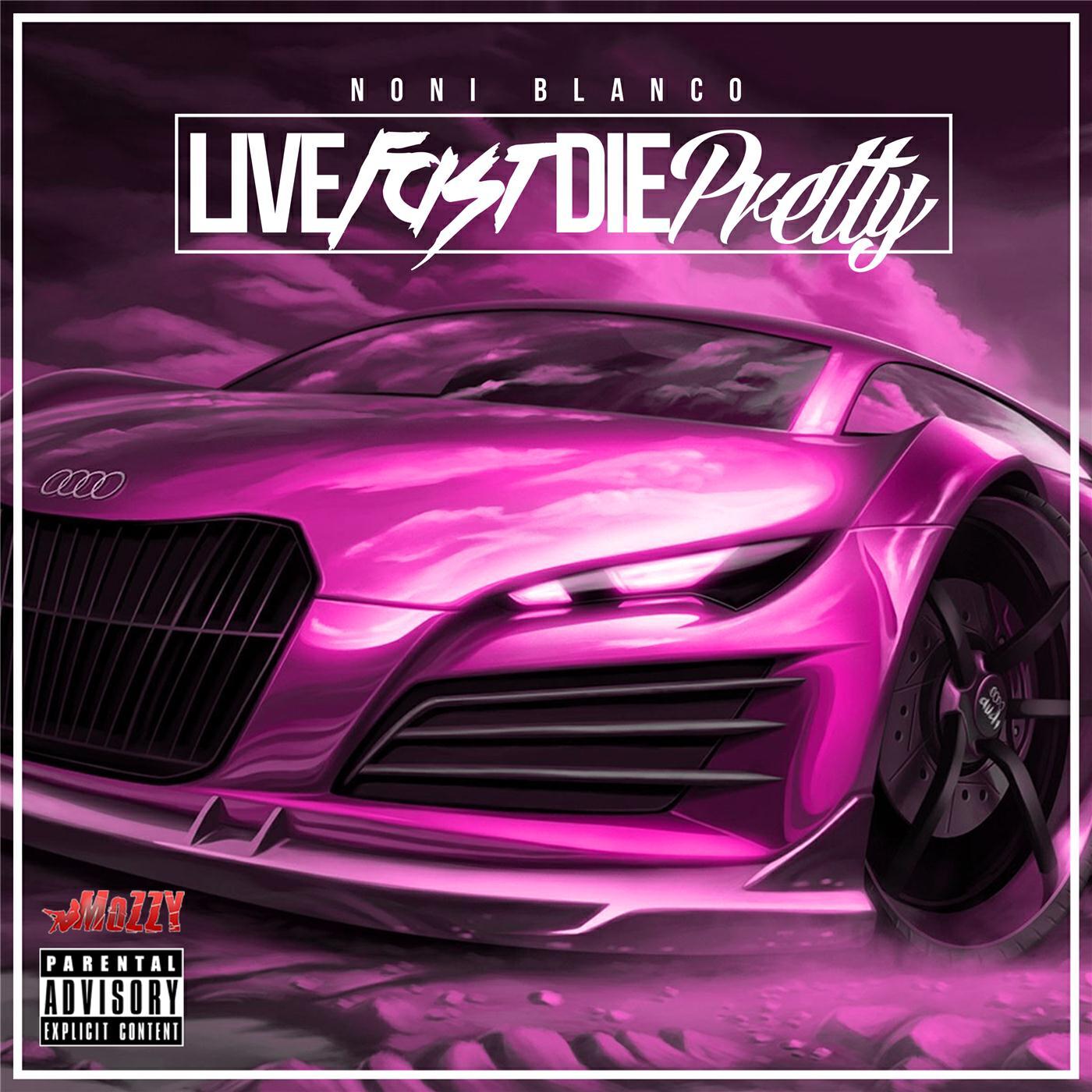 Релиз Live Fast Die Pretty