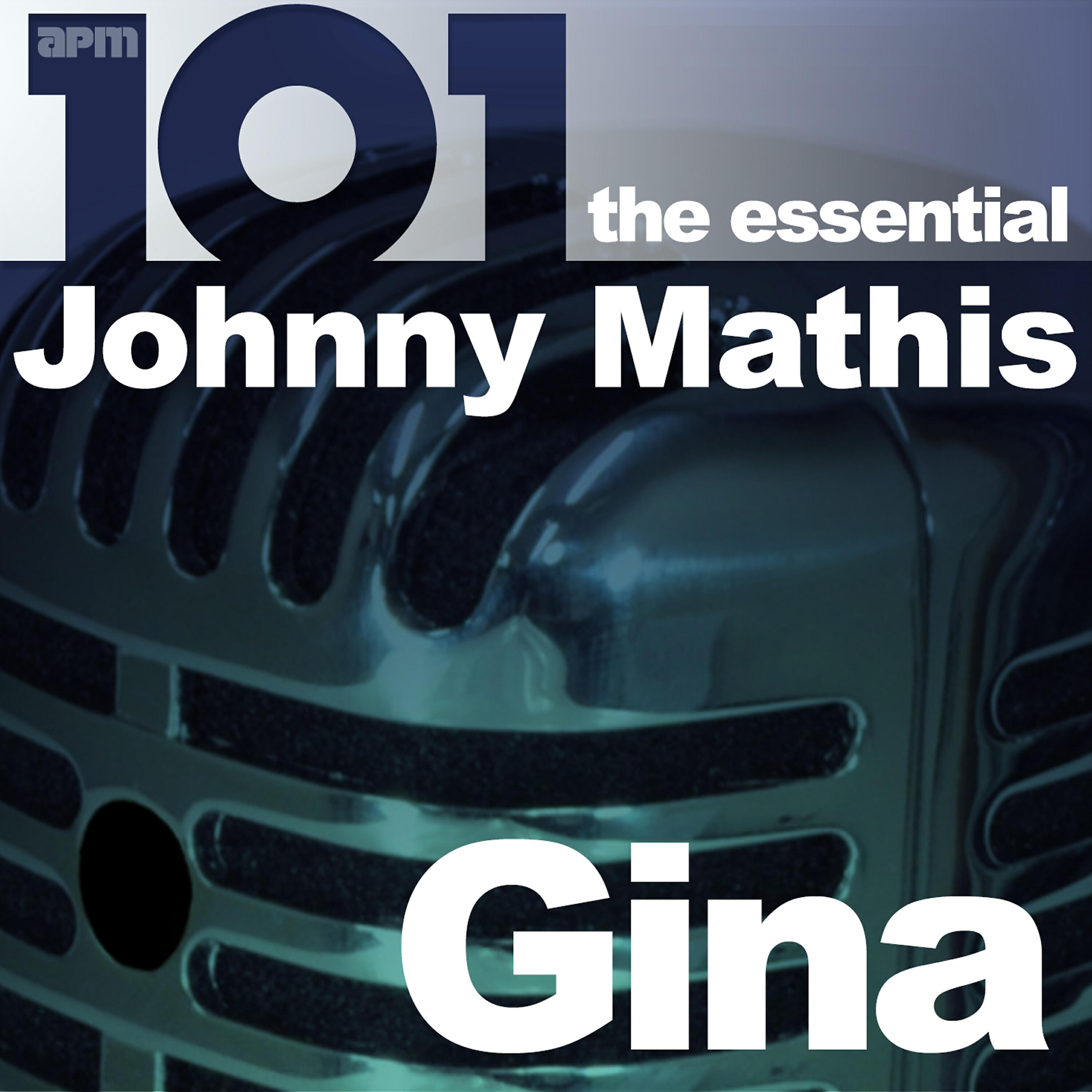 Релиз 101 Gina - The Essential Johnny Mathis