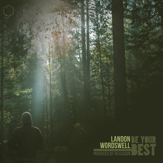 Релиз Landon Wordswell Be Your Best