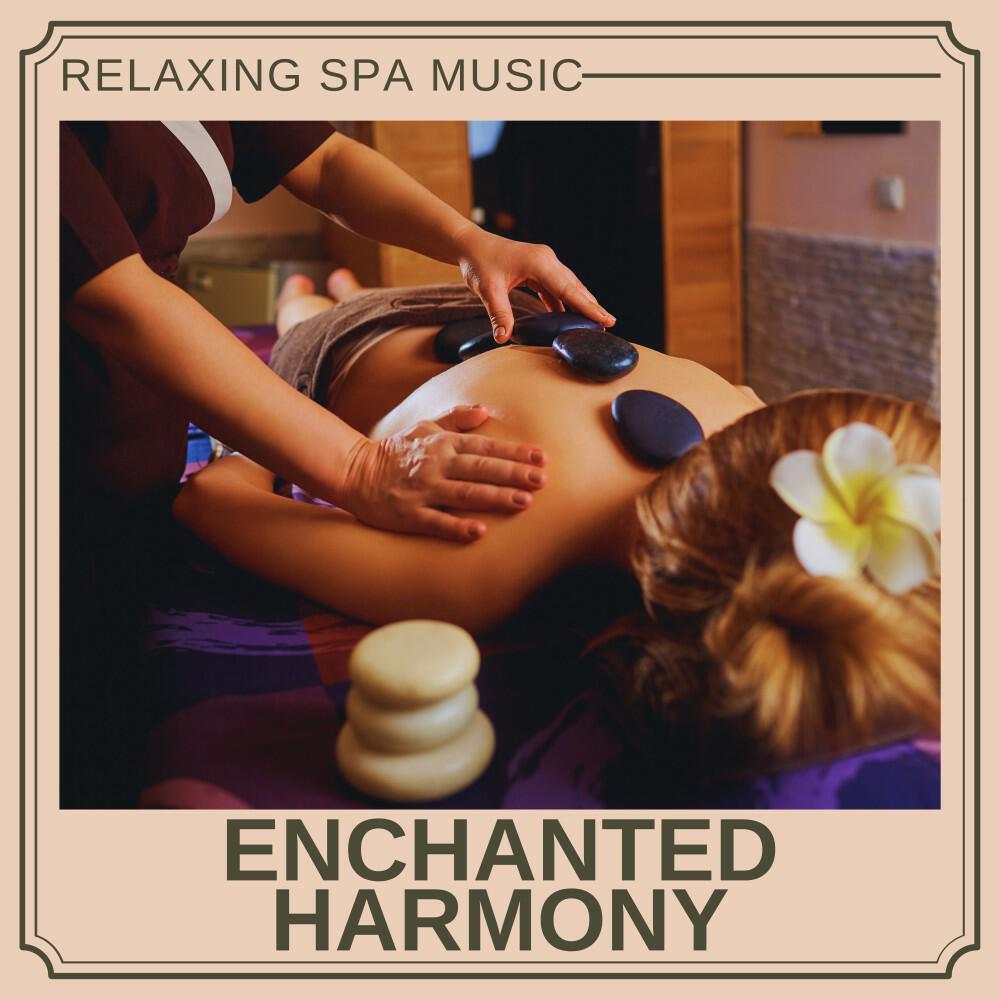 Релиз Enchanted Harmony: Relaxing Massage Music