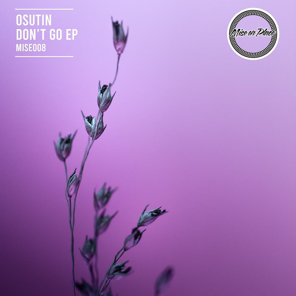 Релиз Don't Go EP