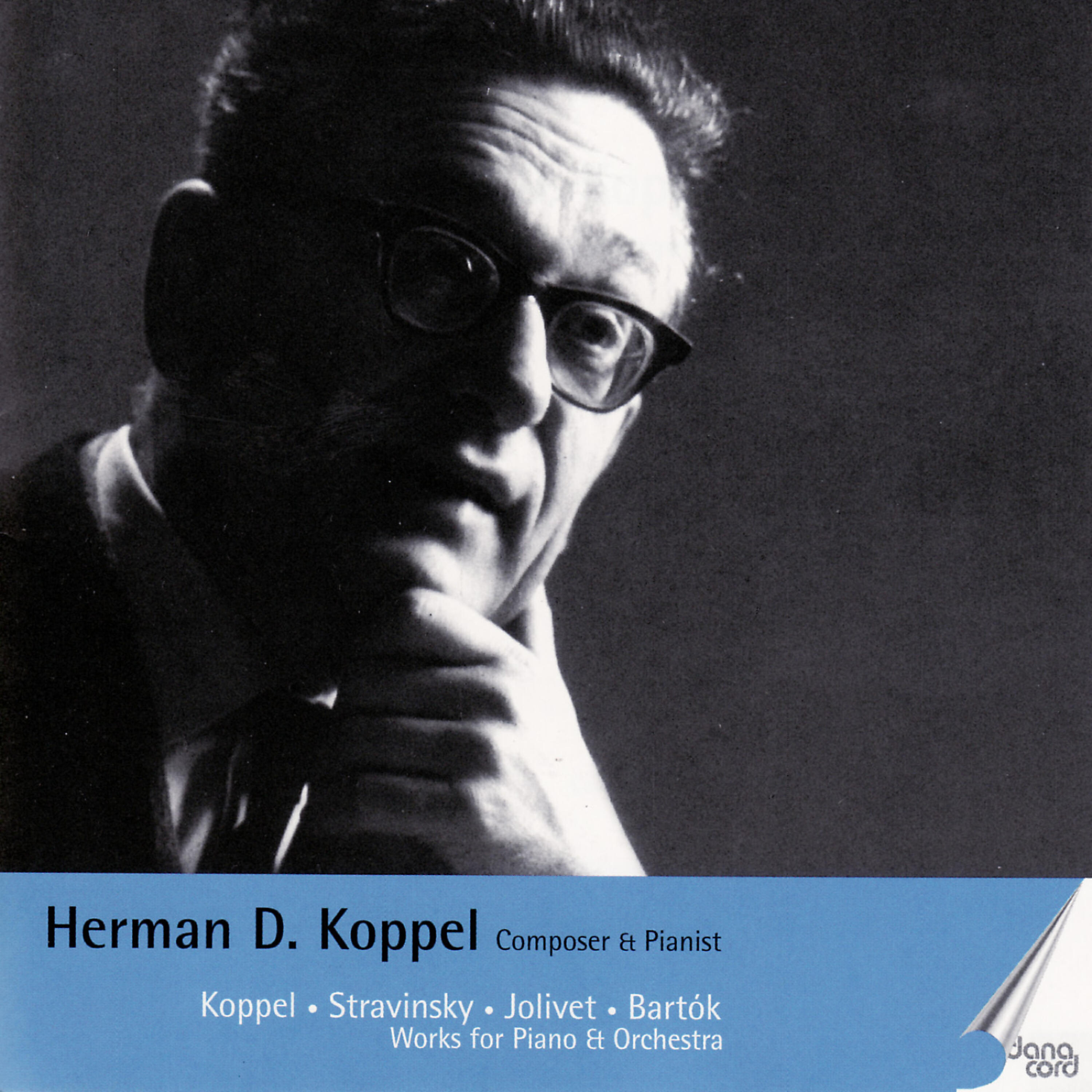Релиз Herman D. Koppel. Composer and Pianist Vol 1