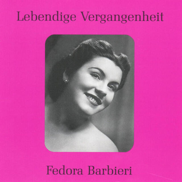 Релиз Lebendige Vergangenheit - Fedora Barbieri