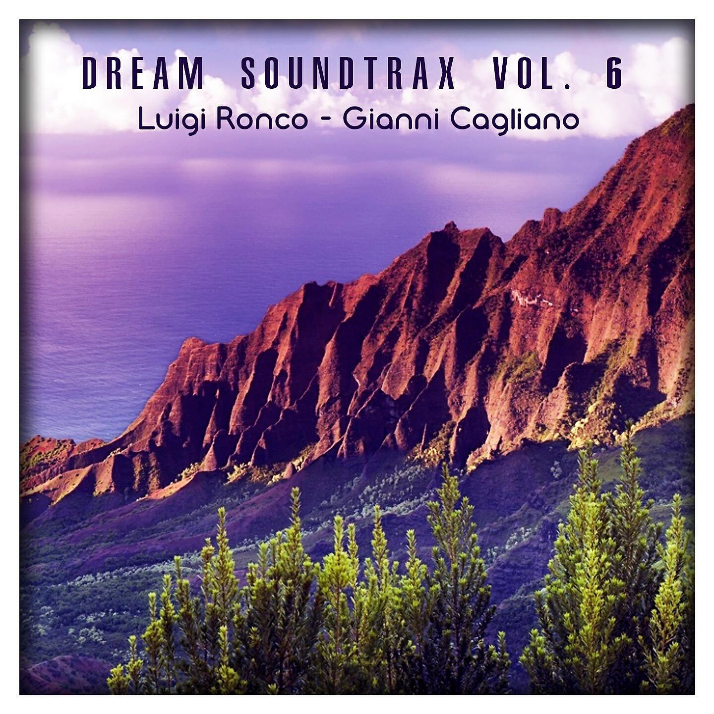 Релиз Dream Soundtrax, Vol. 6