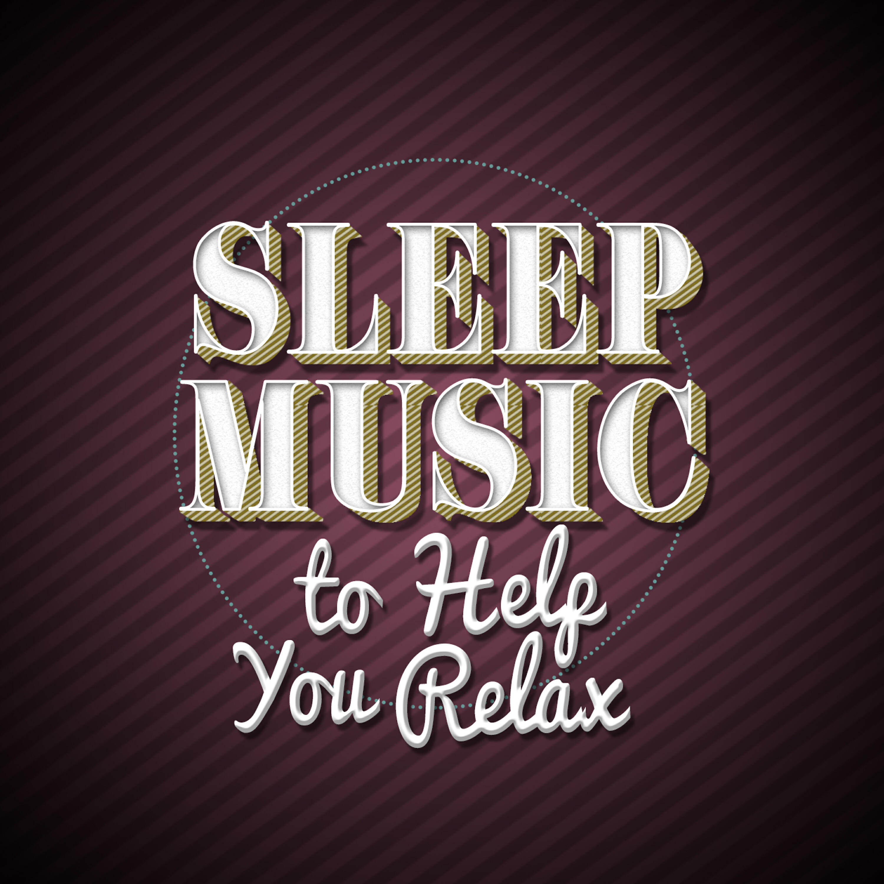 Релиз Sleep Music to Help You Relax