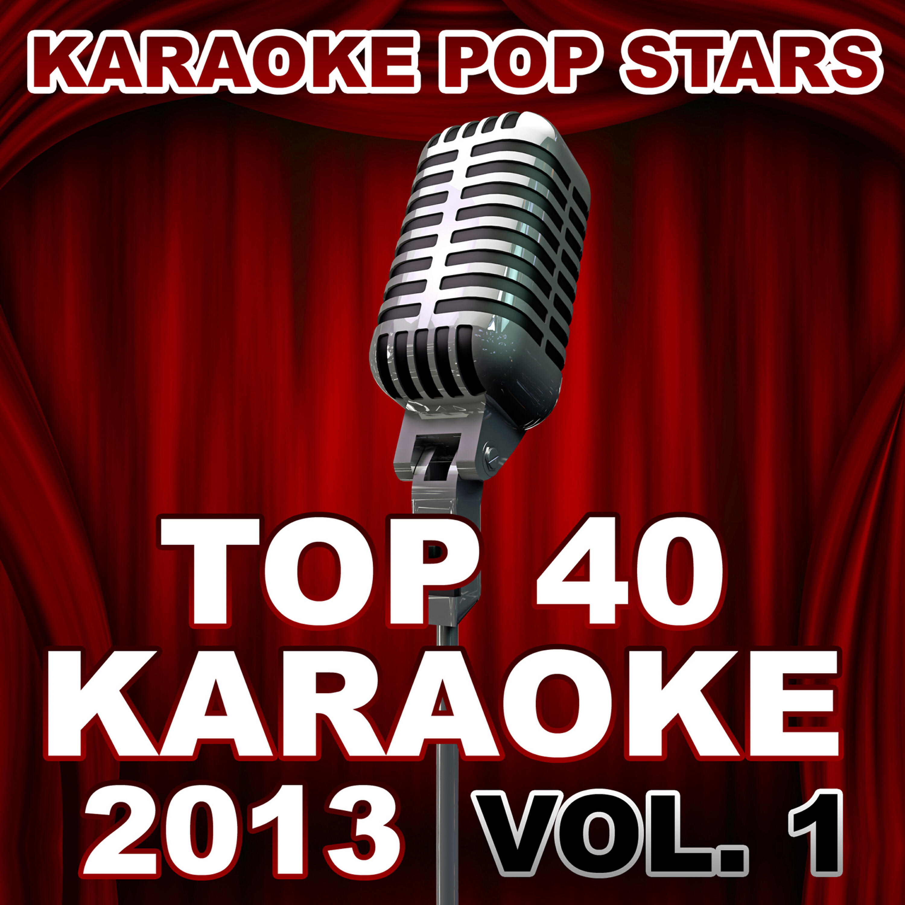 Релиз Top 40 Karaoke 2013, Vol. 1