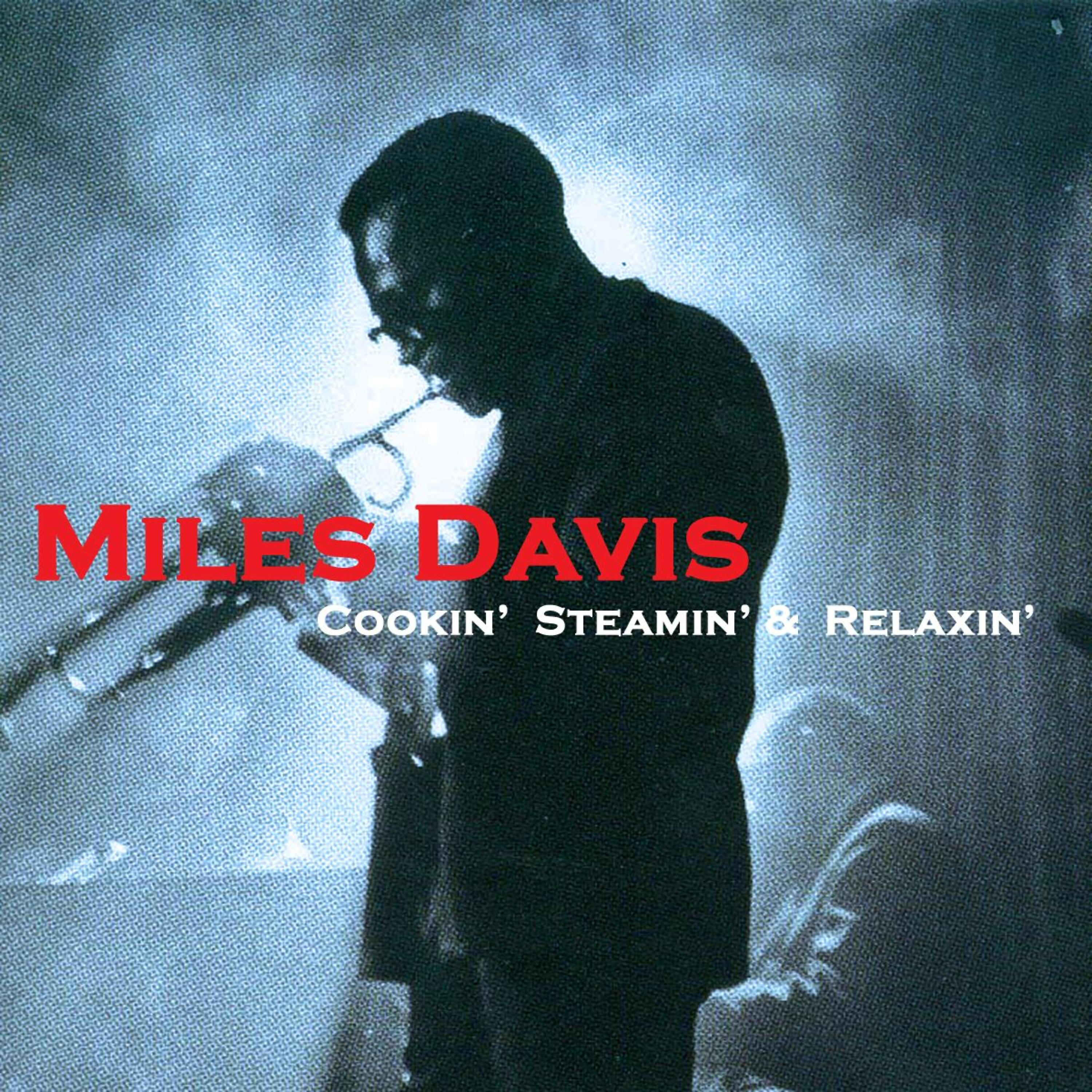 Релиз Cookin', Steamin' & Relaxin' (Amazon Edition)