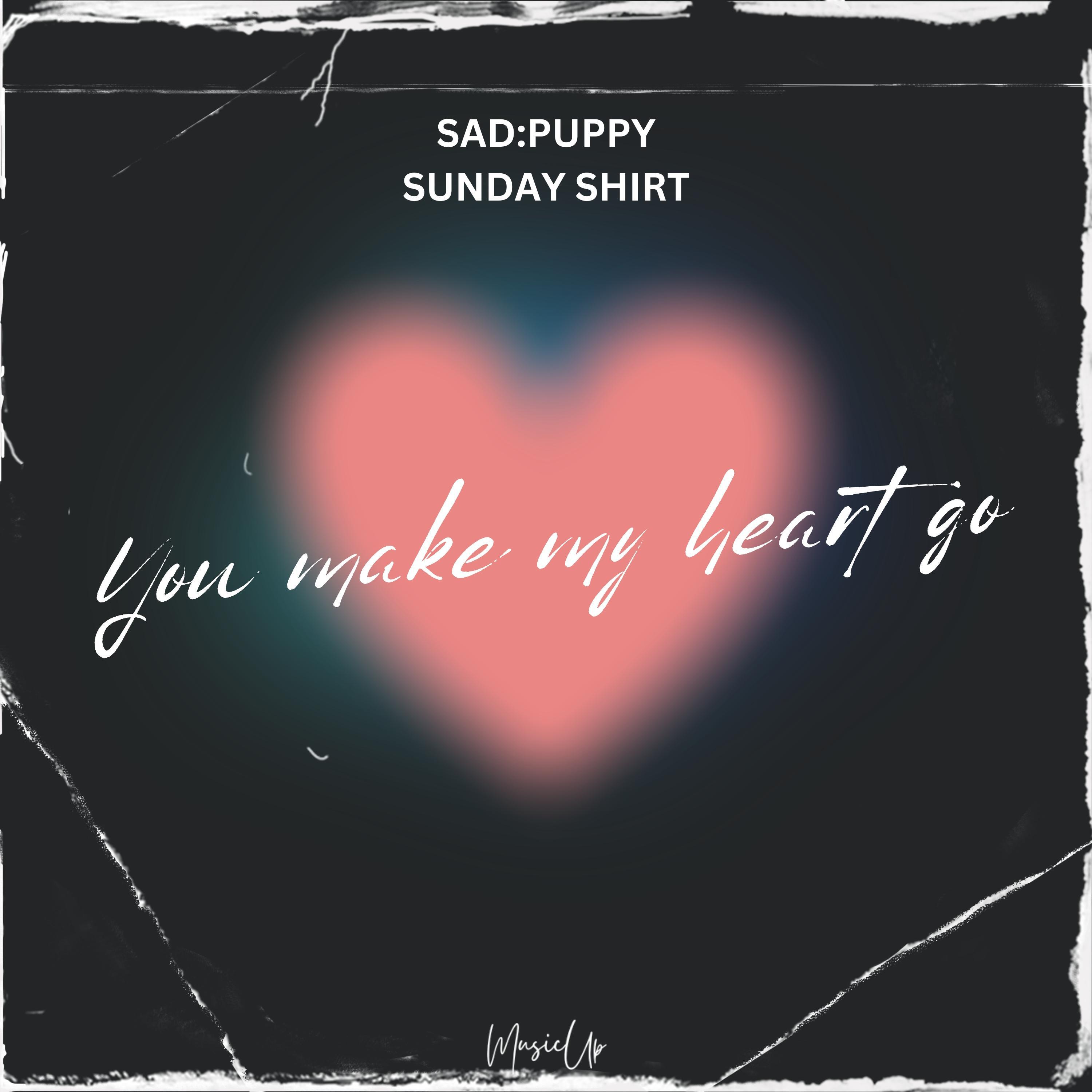 Релиз You Make My Heart Go