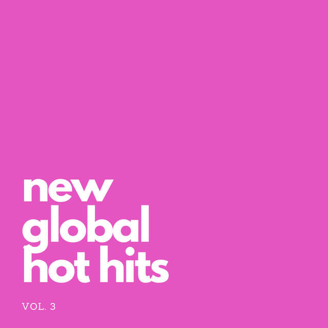 Постер альбома New Global Hot Hits Vol. 3