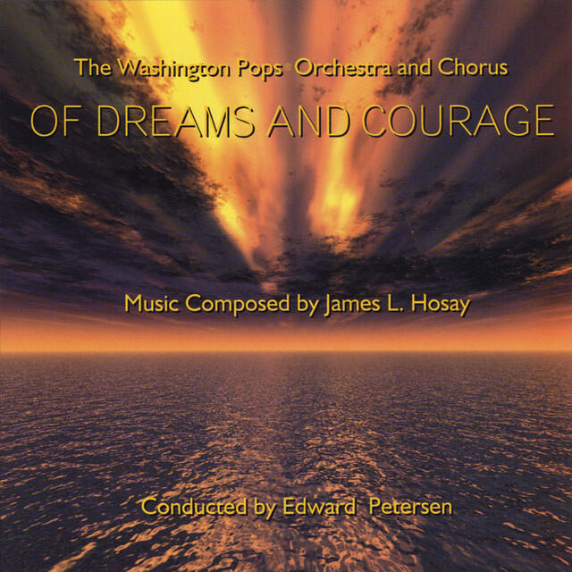 Релиз James L. Hosay: Of Dreams and Courage