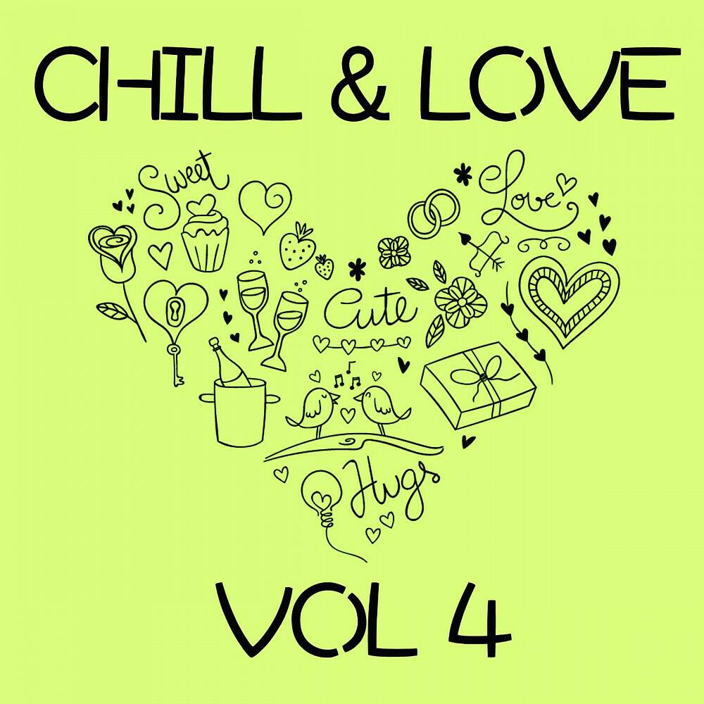 Постер альбома Chill & Love, Vol. 4
