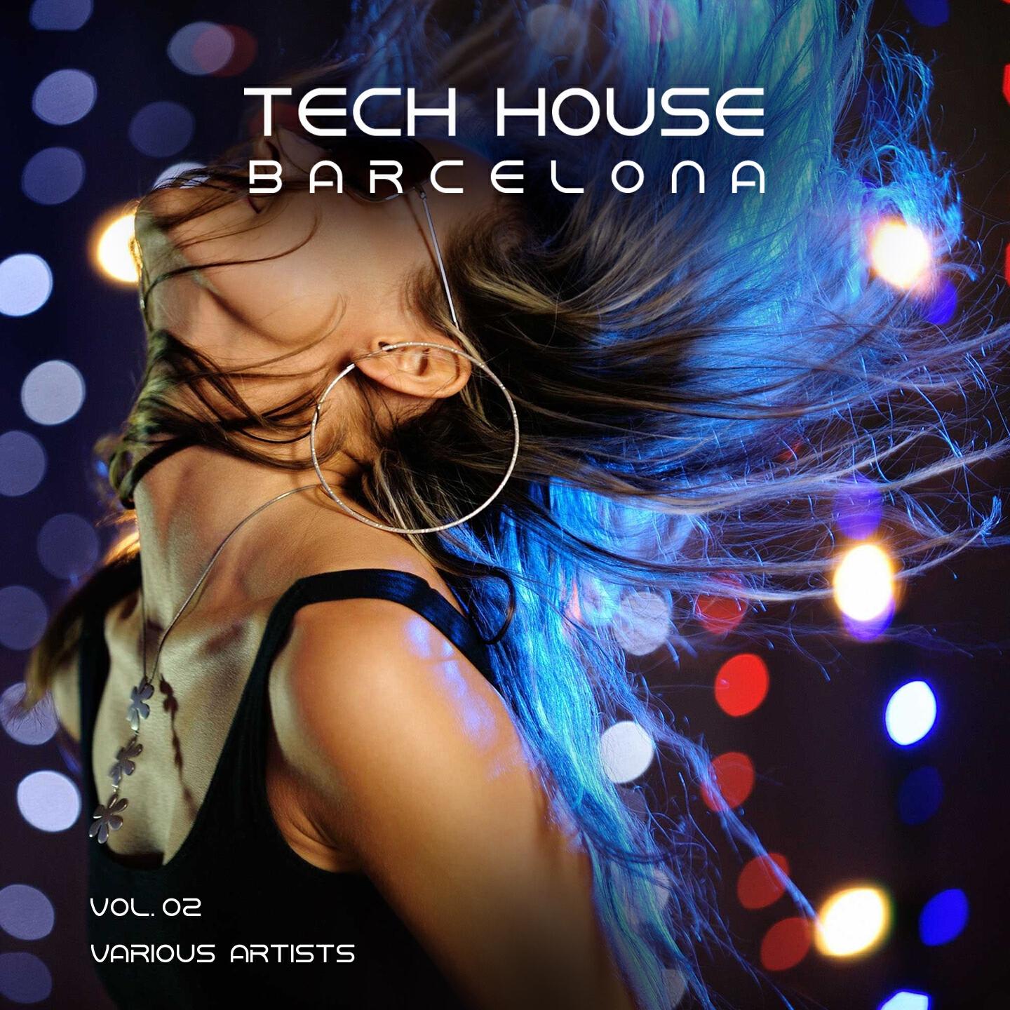 Релиз Tech House Barcelona, Vol. 02