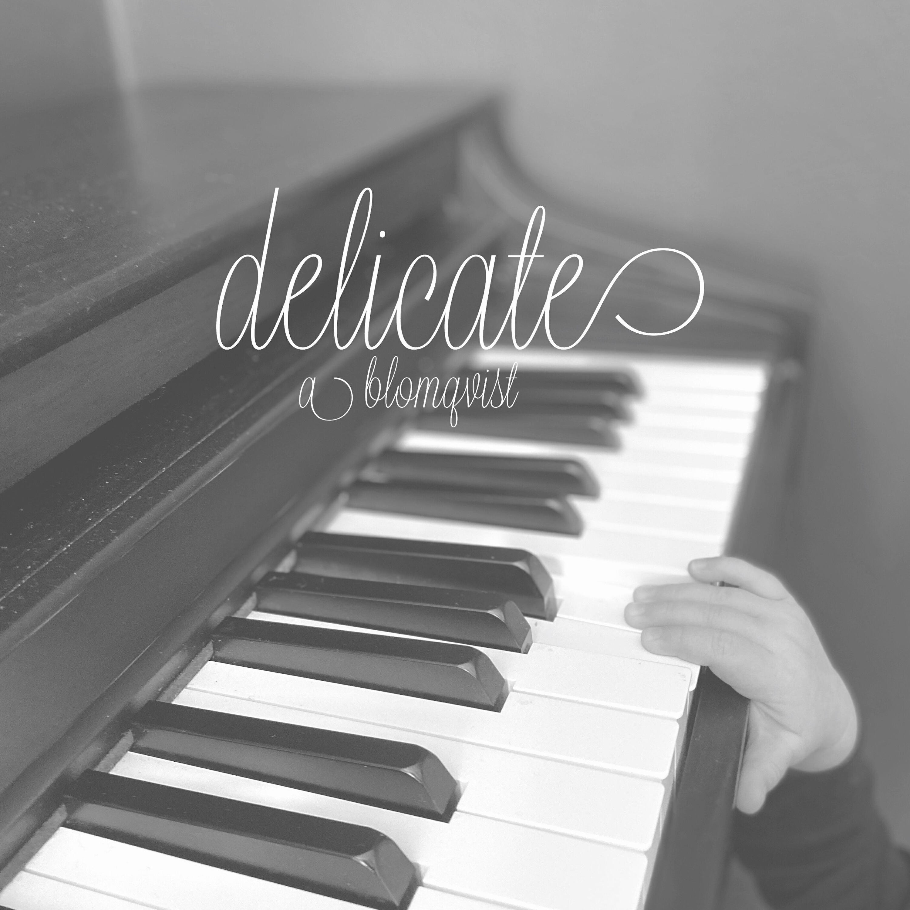 Релиз Delicate