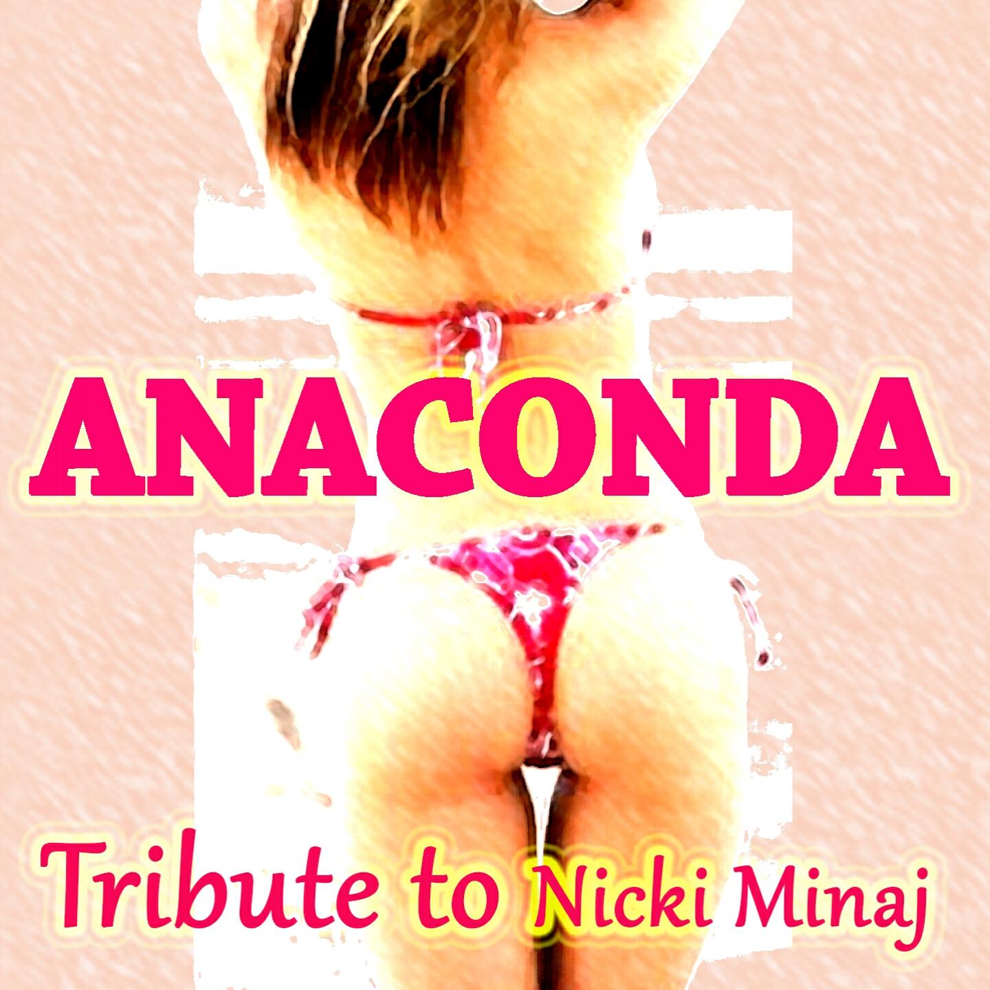 Релиз Anaconda: Tribute to Nicki Minaj