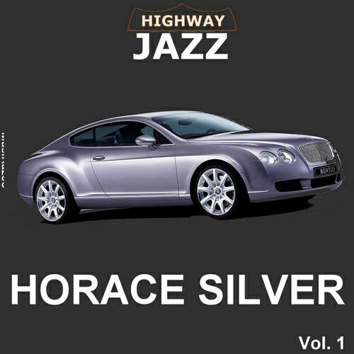Релиз Highway Jazz - Horace Silver, Vol. 1