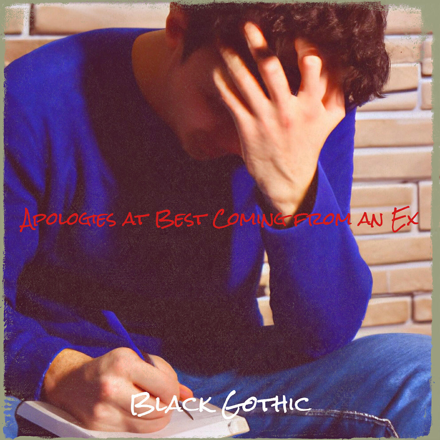 Релиз Apologies at Best Coming from an Ex
