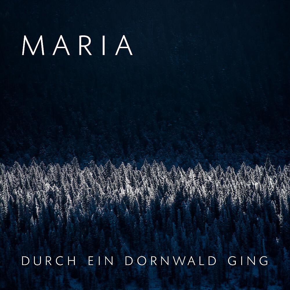 Релиз Maria durch ein Dornwald ging (Mary walked through a wood of thorn)