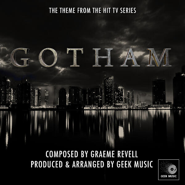 Релиз Gotham Main Theme