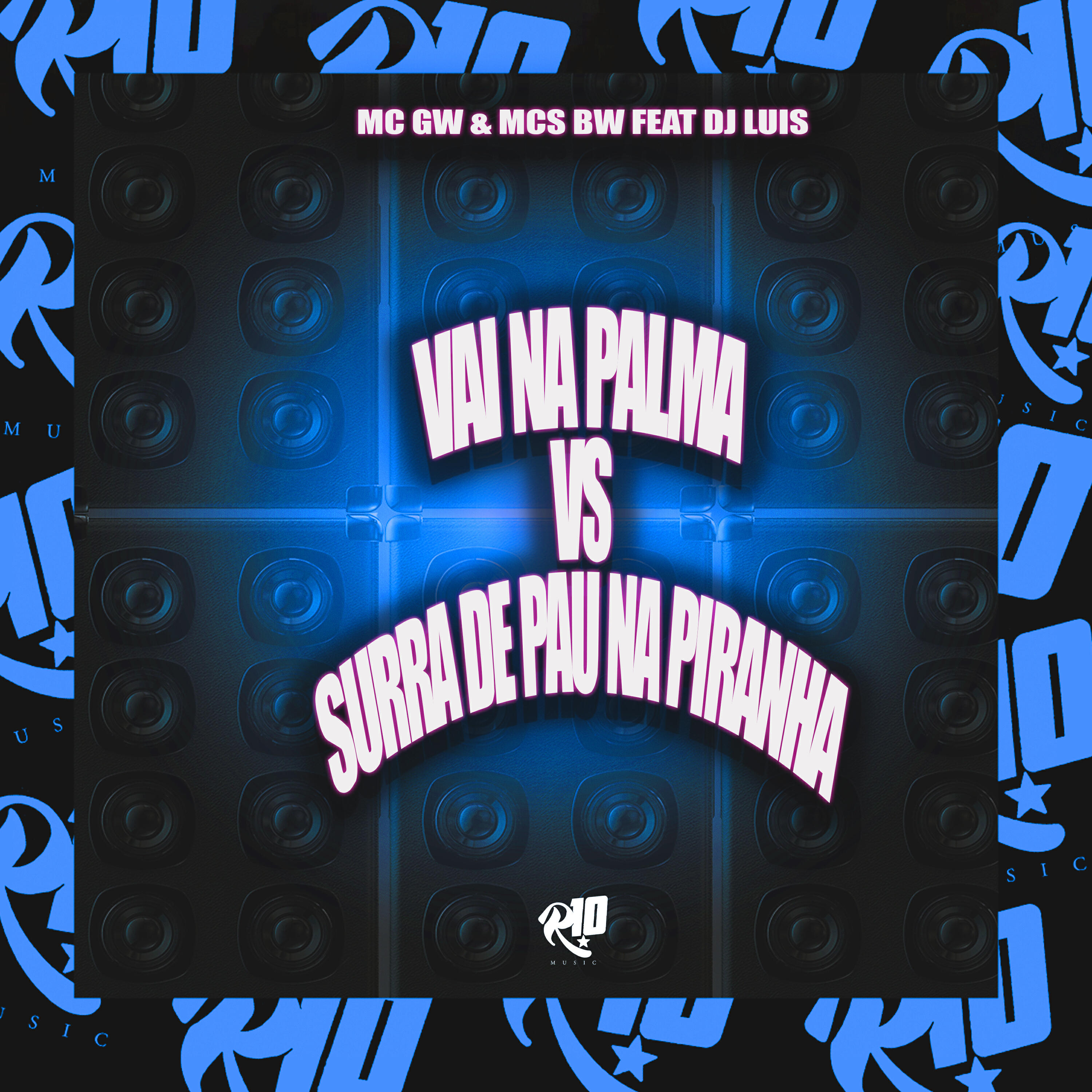 Релиз Vai na Palma Vs Surra de Pau na Piranha