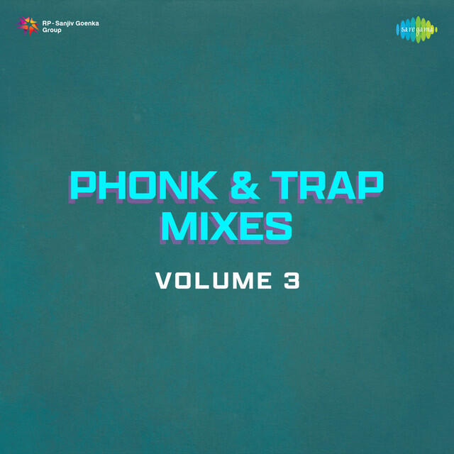 Релиз Phonk & Trap Mixes, Vol. 3