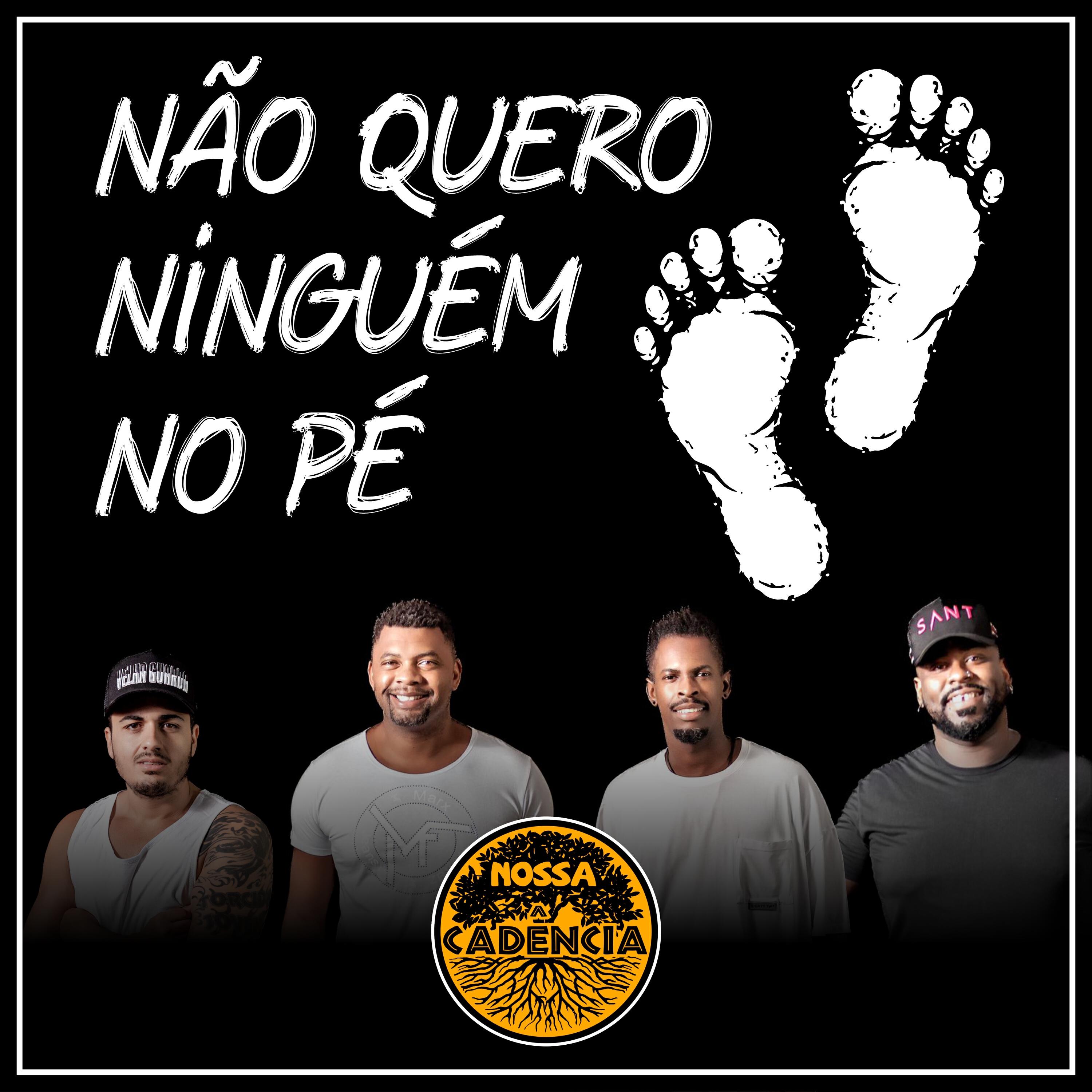 Релиз Não Quero Ninguém no Pé