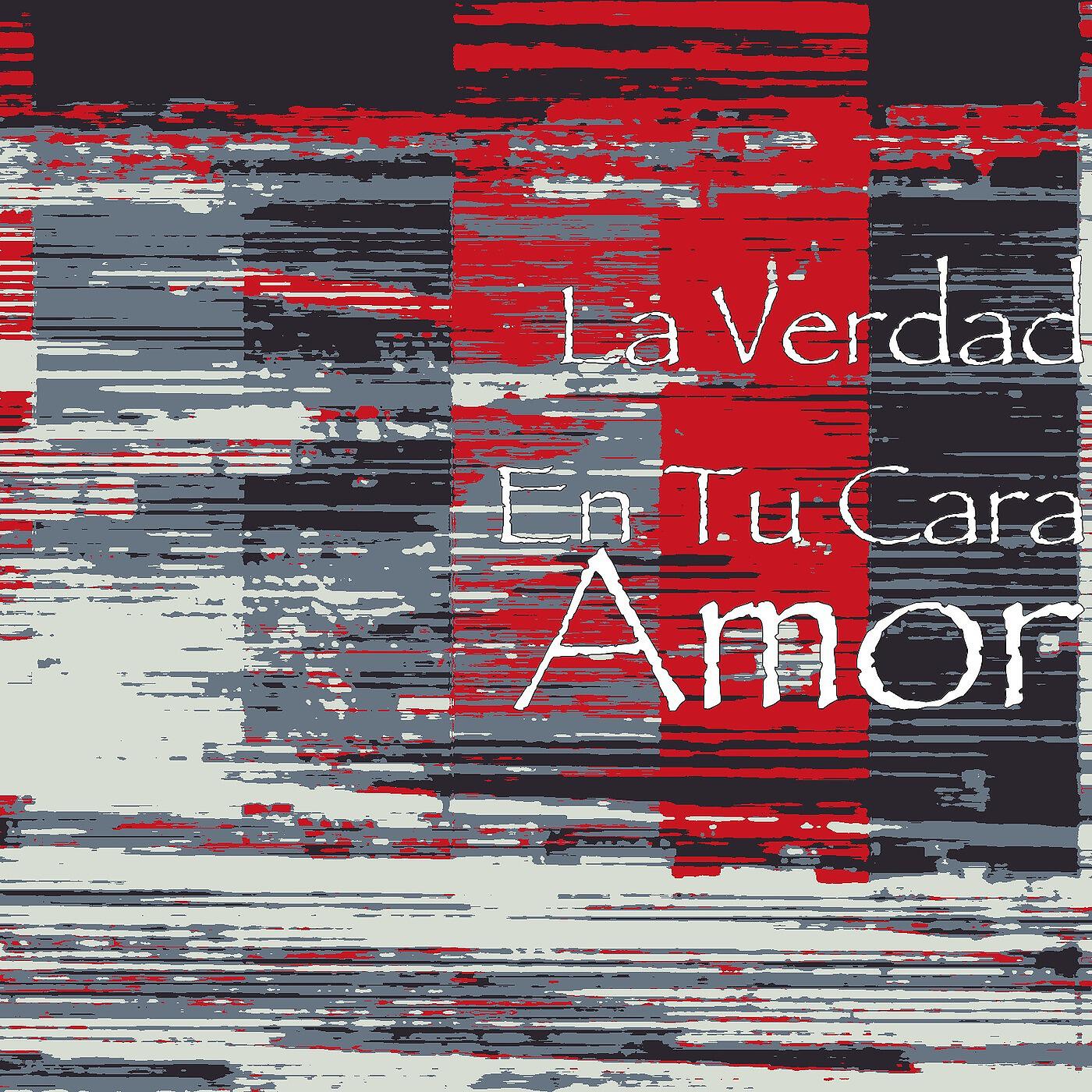 La Verdad En Tu Cara