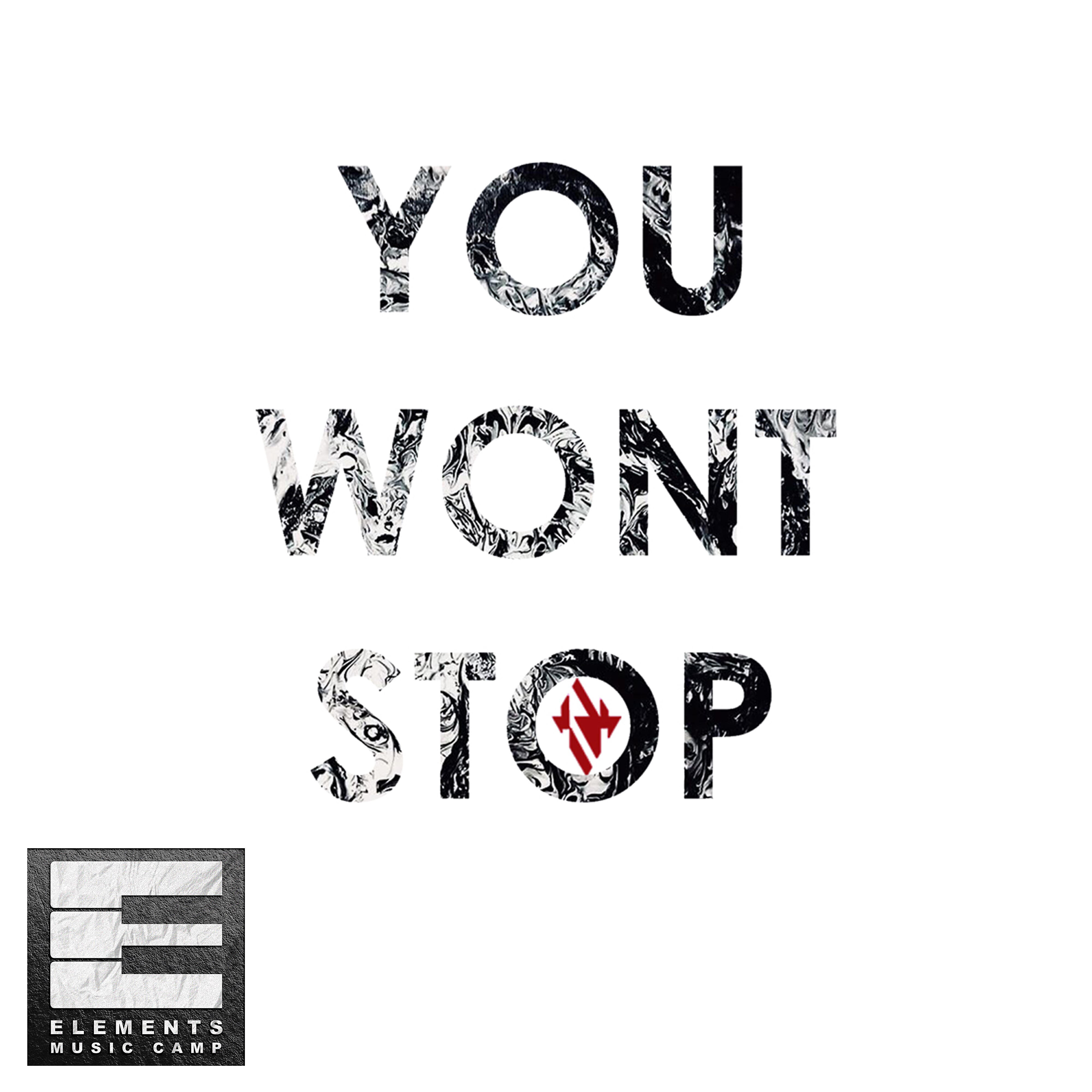 Релиз You Won't Stop