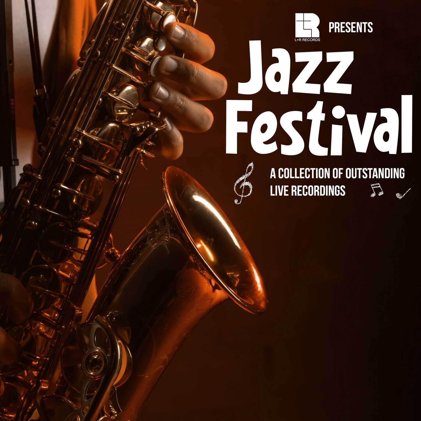 Релиз Jazz Festival - A Collection of Outstanding Live Recordings