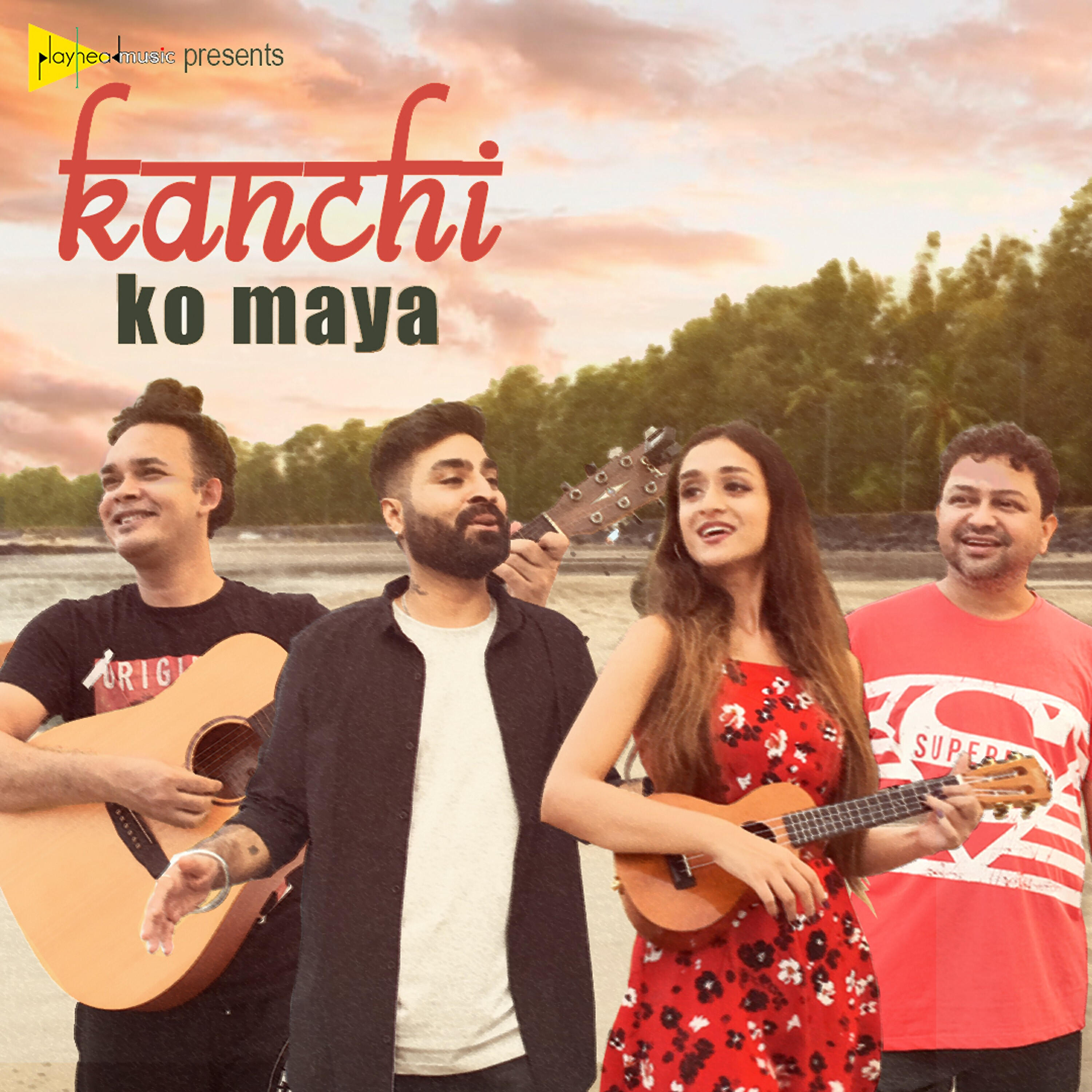 Релиз Kanchi Ko Maya