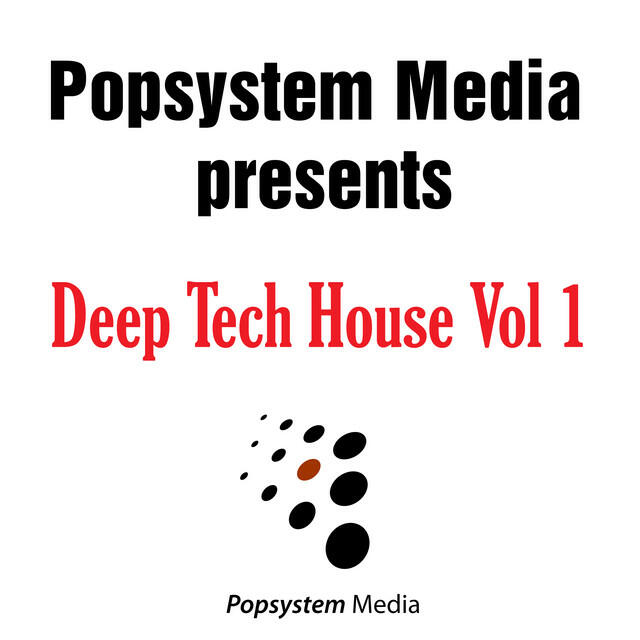 Релиз Posystem Media presents Deep Tech House, Vol. 1
