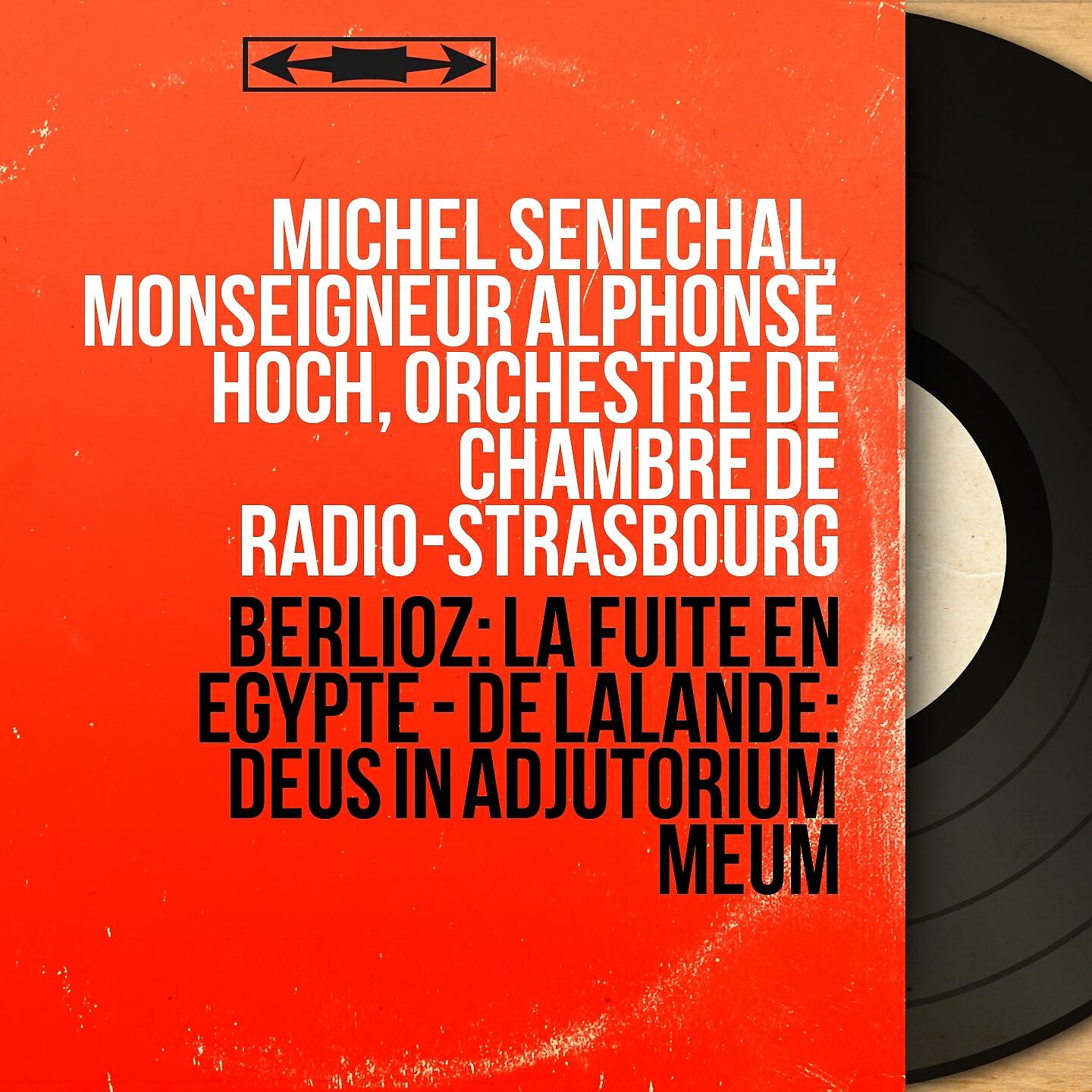 Michel Sénéchal, Monseigneur Alphonse Hoch, Orchestre de chambre de Radio-Strasbourg