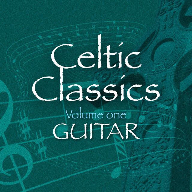 Релиз Celtic Classics, Vol. 1 - Guitar