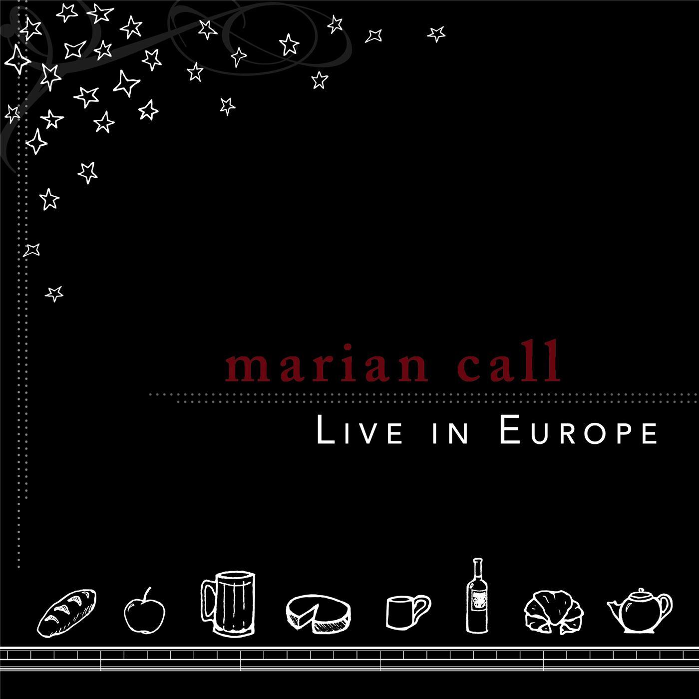 Релиз Marian Call: Live in Europe