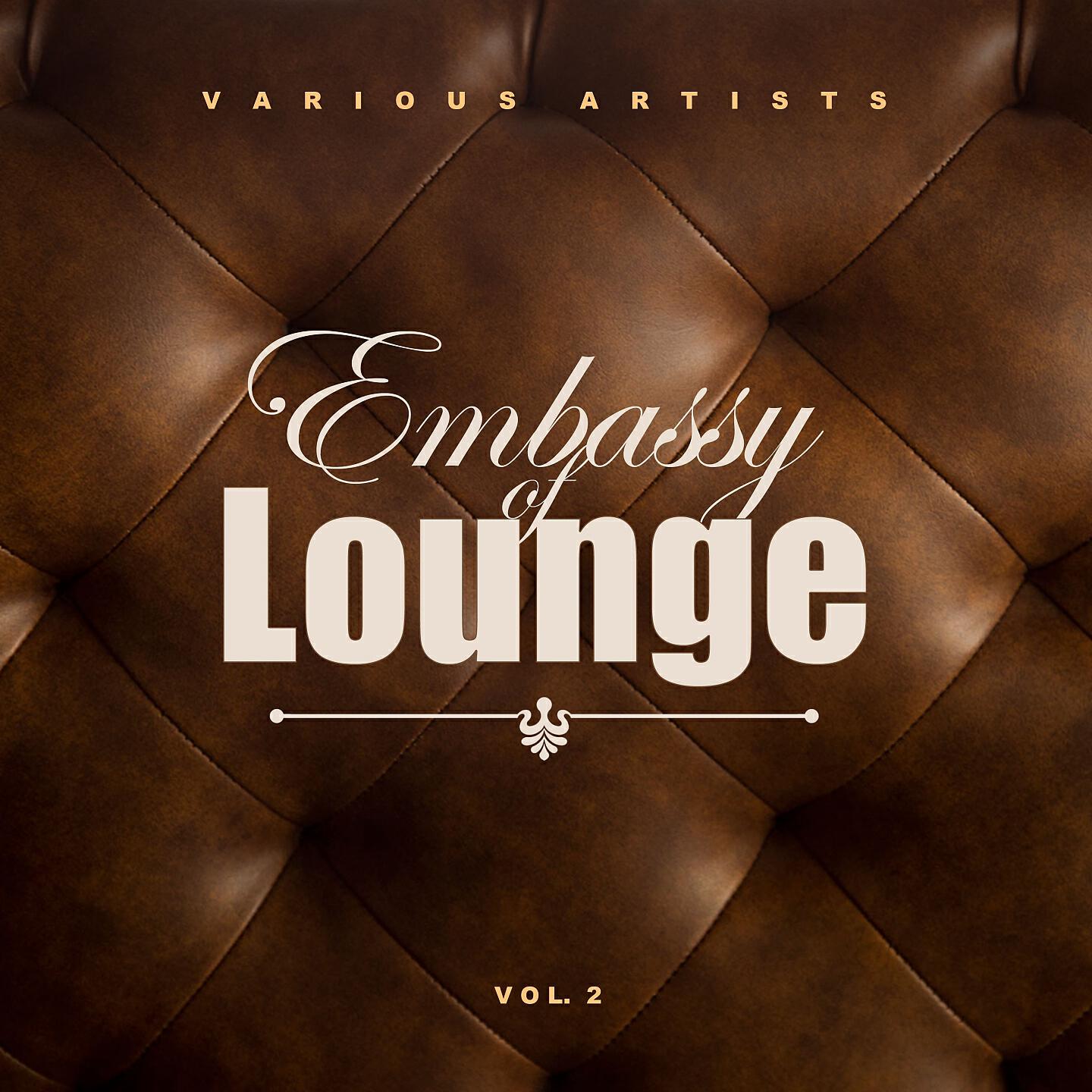 Релиз Embassy of Lounge, Vol. 2