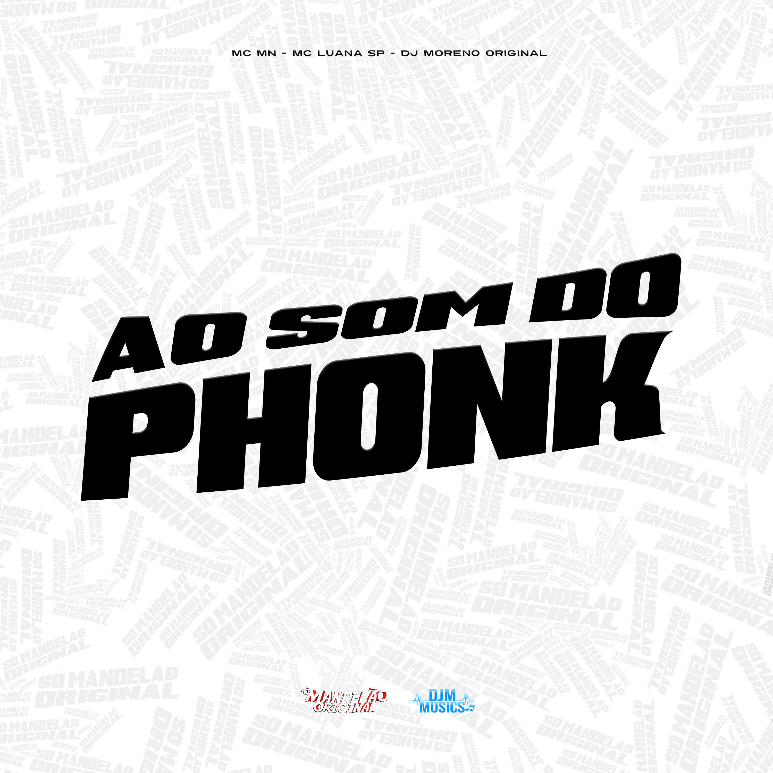 Скачать песню MC MN, MC Luana SP, DJ MORENO ORIGINAL - Ao Som do Phonk бесплатно в MP3 для Android и iOS
