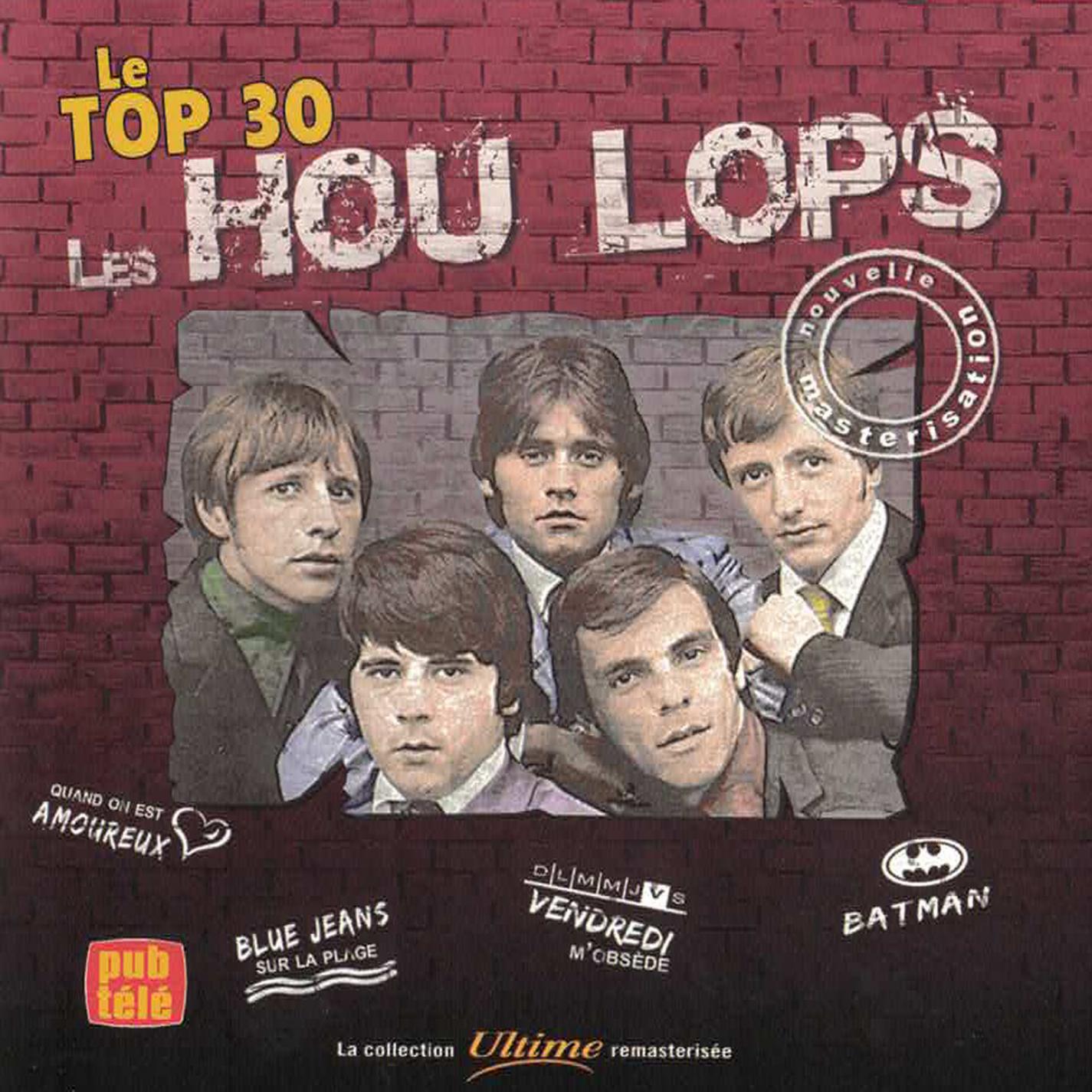 Релиз Les Hou-lops - Le top 30 (Remasterisé)