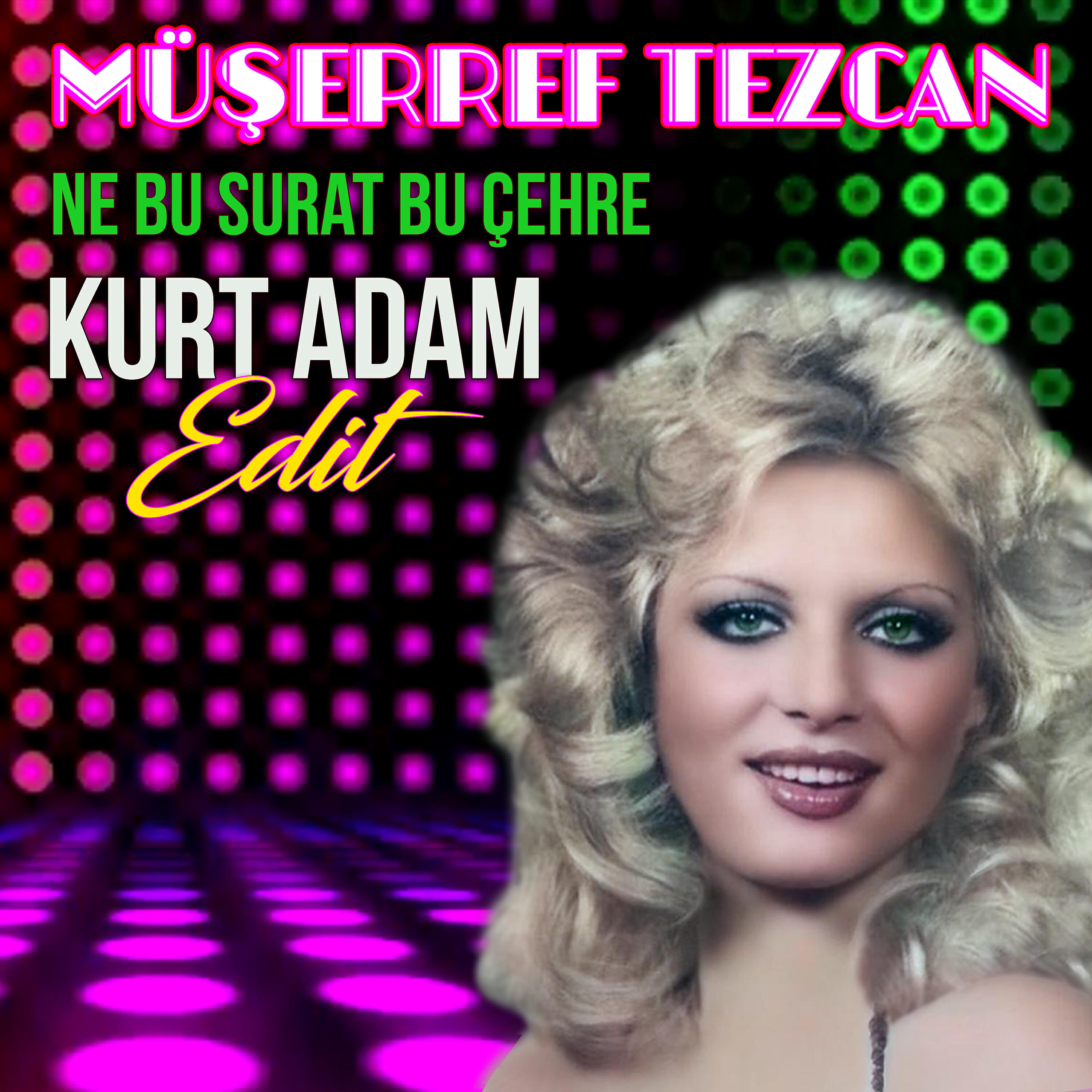 Релиз Ne Bu Surat Bu Çehre (Kurt Adam Edit)