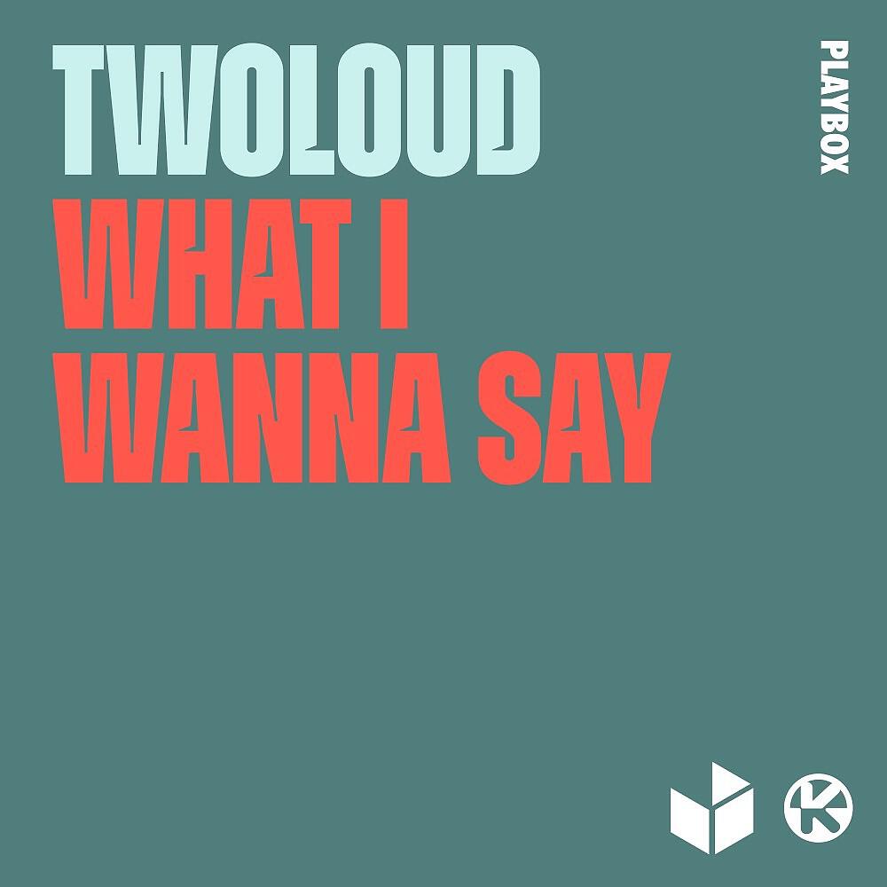 Постер альбома What I Wanna Say
