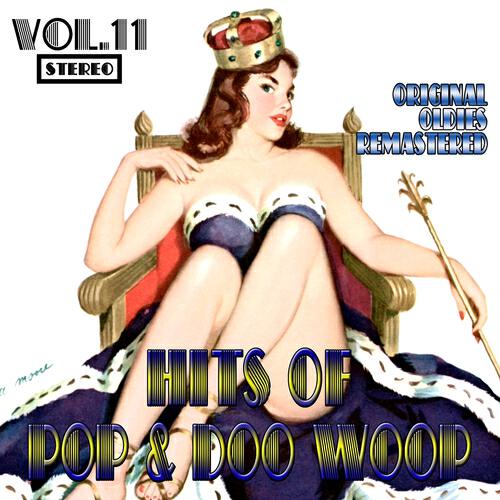 Релиз Hits of Pop & Doo Woop, Vol. 11