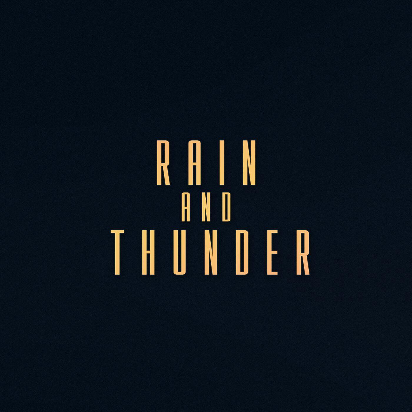 Релиз Rain And Thunder