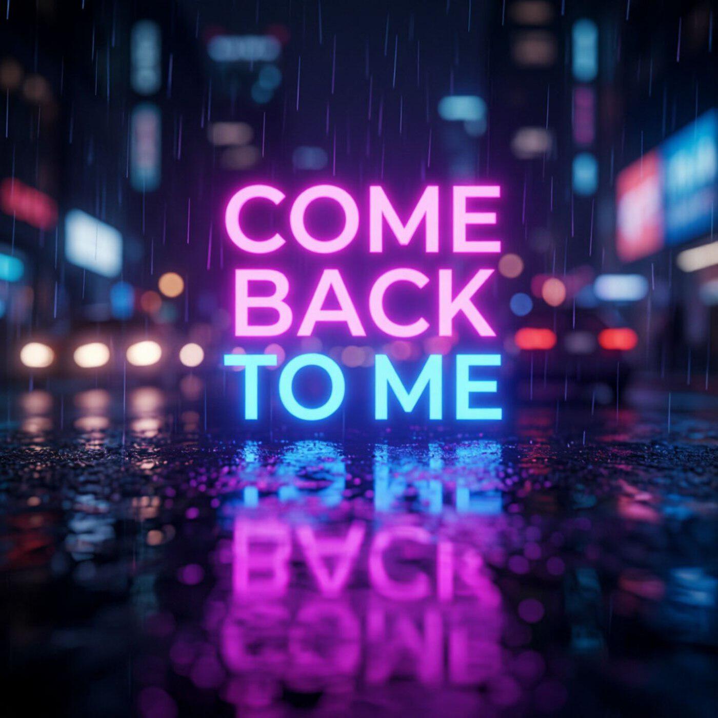 Релиз Come back to me